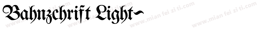 Bahnzchrift Light字体转换
